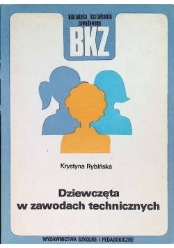 Dziewczęta w zawodach technicznych