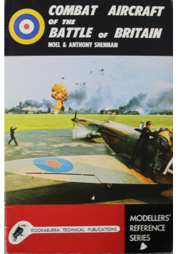 Combat Aircraft of the Battle of Britain