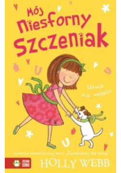 Mój niesforny szczeniak Urwis na weselu