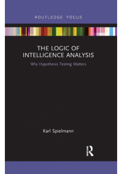 The Logic of Intelligence Analysis