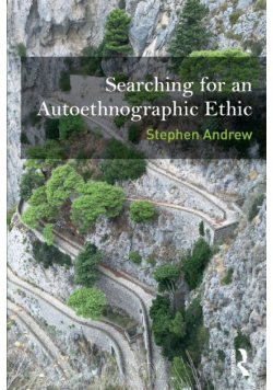 Searching for an Autoethnographic Ethic