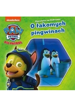 Psi Patrol. Opowieści na dobranoc. O łakomych..