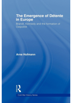The Emergence of Détente in Europe
