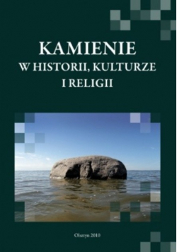 Kamienie w historii kulturze i religii
