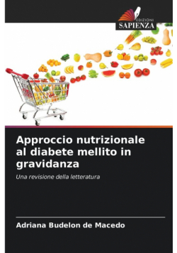 Approccio nutrizionale al diabete mellito in gravidanza