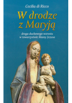W drodze z Maryją