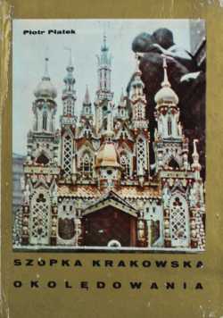 Szopka krakowska okolędowania
