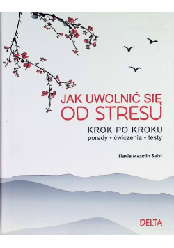 Jak uwolnić się od stresu