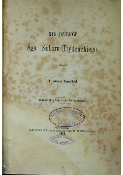 Rys Dziejów Śgo Soboru Trydenckieho 1863r.