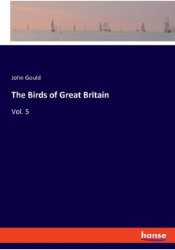 The Birds of Great Britain