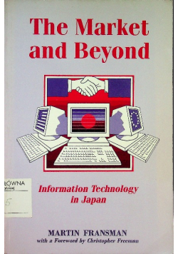 The Market and Beyond: Cooperation and Competition in Information Technology