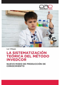 La Sistematización Teórica Del Método Invedcor