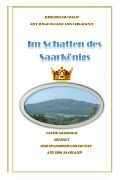 Im Schatten des Saarkönigs