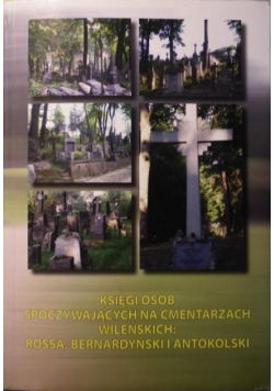 Księgi osób spoczywających na cmentarzach wileńskich