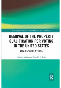 Removal of the Property Qualification for Voting in the United States