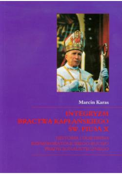 Integryzm bractwa kapłańskiego św Piusa X