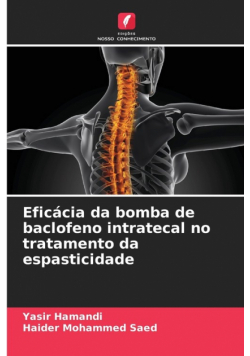 Eficácia da bomba de baclofeno intratecal no tratamento da espasticidade
