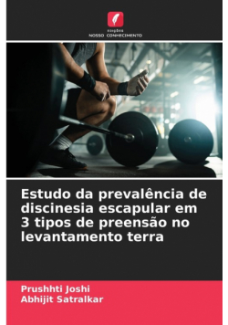 Estudo da prevalência de discinesia escapular em 3 tipos de preensão no levantamento terra