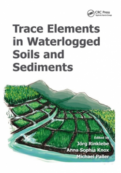Trace Elements in Waterlogged Soils and Sediments