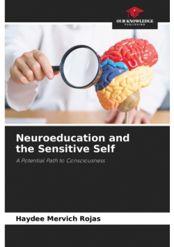Neuroeducation and the Sensitive Self