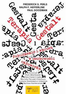 Terapia Gestalt. Pobudzenie i wzrost w osobowości