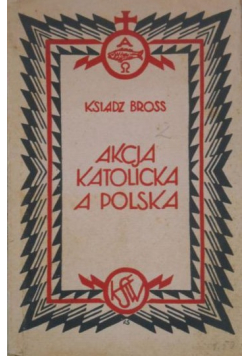 Akcja katolicka a Polska 1929 r
