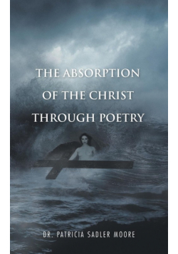The Absorption of the Christ Through Poetry