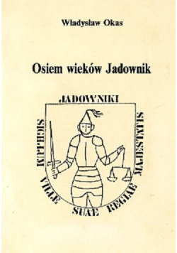 Osiem wieków Jadownik