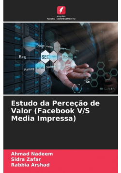 Estudo da Perceção de Valor (Facebook V/S Media Impressa)