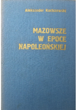 Mazowsze w epoce napoleońskiej