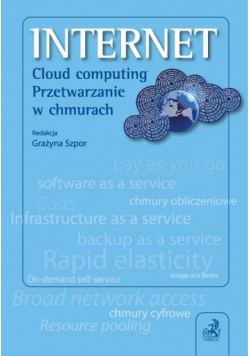 INTERNET Cloud computing Przetwarzanie w chmurach.