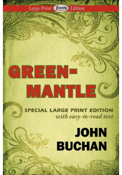 Greenmantle (Large Print Edition)