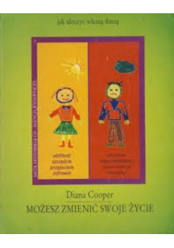 Możesz zmienić swoje życie