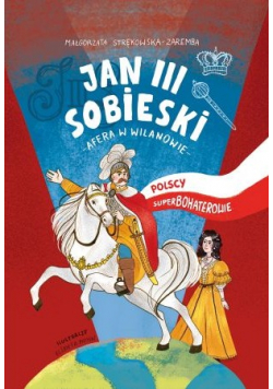 Jan III Sobieski Afera w Wilanowie