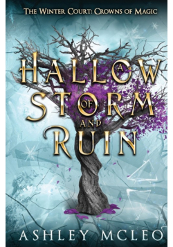 A Hallow of Storm and Ruin, The Winter Court Series, A Crowns of Magic Universe Series