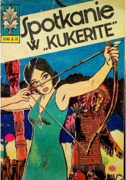 Kapitan Żbik Spotkanie w Kukerite