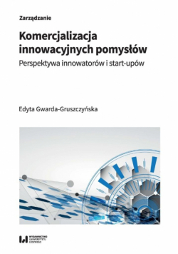 Komercjalizacja innowacyjnych pomysłów
