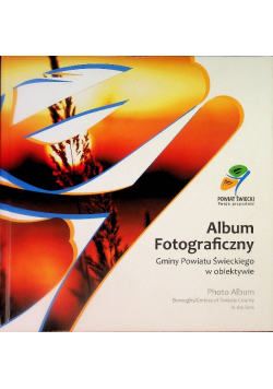 Album fotograficzny gminy powiatu Świeckiego