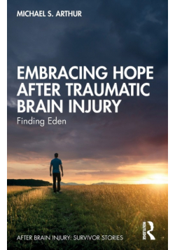 Embracing Hope After Traumatic Brain Injury
