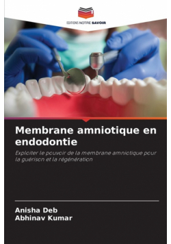 Membrane amniotique en endodontie