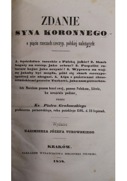 Zdanie Syna Koronnego o pięciu rzeczach rzeczypospolitej polskiej należących przez Ks Piotra Grabowskiego 1858 r.