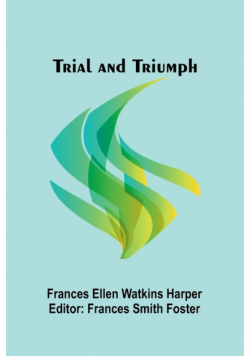 Trial and Triumph