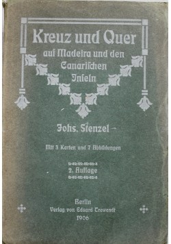 Kreuz und Quer auf Madeira und den Canarischen Inseln 1906 r
