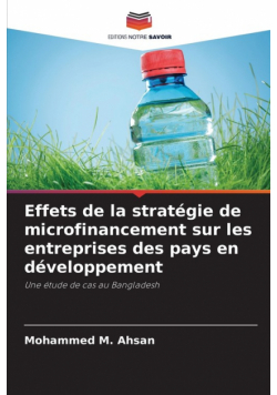 Effets de la stratégie de microfinancement sur les entreprises des pays en développement