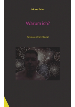 Warum ich?