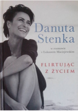 Flirtując z życiem