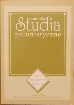 Poznańskie Studia Polonistyczne Seria Językoznawcza IX XXIX