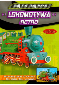 Mój pierwszy model Lokomotywa Retro