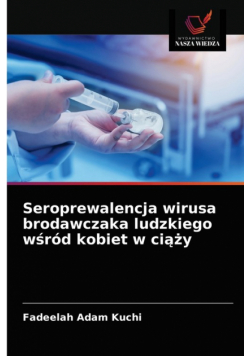 Seroprewalencja wirusa brodawczaka ludzkiego wśród kobiet w ciąży