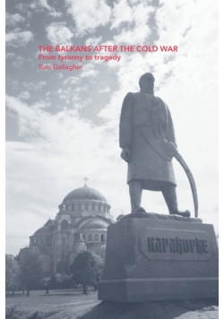 The Balkans After the Cold War